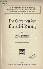 Cover of: Die Lehre von der Lautbildung. by Ludwig Sütterlin