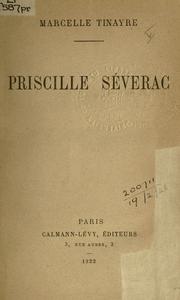 Cover of: Priscille Séverac. by Marcelle Tinayre