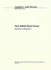 Cover of: State bulletin board system, Department of Administration | Montana. Legislature. Legislative Audit Division.