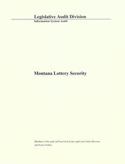 Cover of: Montana Lottery security by Montana. Legislature. Legislative Audit Division.