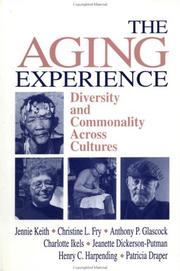 Cover of: The Aging Experience: Diversity and Commonality Across Cultures