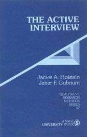 Cover of: The active interview by James A. Holstein