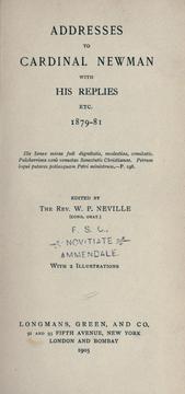 Cover of: Addresses to Cardinal Newman with his replies, etc., 1879-81