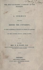 Cover of: The Holy Eucharist, a comfort to the penitent by Edward Bouverie Pusey