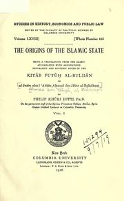 Cover of: origins of the Islamic state: being a translation from the Arabic