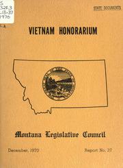 Cover of: Vietnam honorarium: a report to the Forty-second Legislative Assembly.