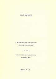 Cover of: Local government: a report to the Forty-second Legislative Assembly.