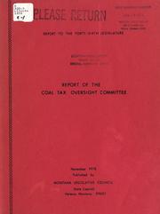 Cover of: Report of the Coal Tax Oversight Committee: report to the Forty-sixth Legislature.