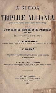 Cover of: guerra da tríplice alliança: Imperio do Brazil, República Argentina e República Oriental do Uruguay, contra o governo da República do Paraguay, 1864-1870