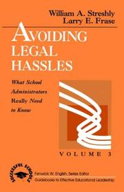 Avoiding legal hassles by William A. Streshly