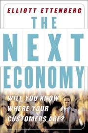 Cover of: The Next Economy  by Elliot Ettenberg, Elliott Ettenberg
