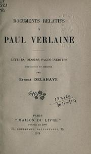 Cover of: Documents relatifs à Paul Verlaine: lettres, dessins, pages inédites, recueillis et décrits.
