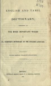 Cover of: English and Tamil dictionary: containing all the more important words in Dr. Webster's Dictionary of the English language.