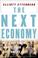 Cover of: The Next Economy 