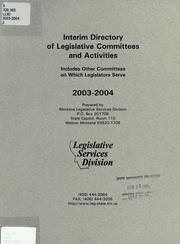 Interim directory of legislative committees and activities by Montana. Legislative Services Division.