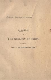A manual of the geology of India by Geological Survey of India.
