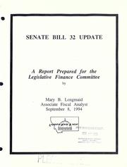 Cover of: Senate bill 32 update: a report