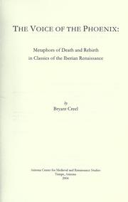 Cover of: voice of the Phoenix: metaphors of death and rebirth in classics of the Iberian Renaissance