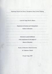 Cover of: Exploring critical-care nurses' perceptions about critical thinking by Lynn M. Varga