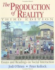 Cover of: The Production of Reality by Jodi A. O'Brien, Peter E. Kollock