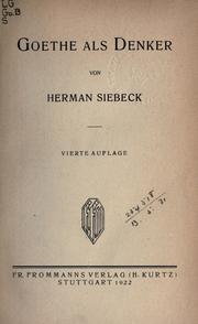 Goethe als Denker by Hermann Siebeck