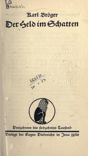 Cover of: Der Held im Schatten. by Karl Bröger