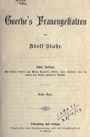Cover of: Goethe's Frauengestalten. by Adolf Wilhelm Theodor Stahr