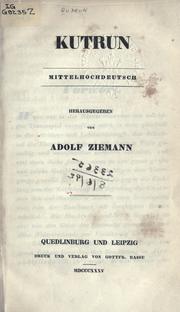 Cover of: Kutrun by hrsg. von Adolf Ziemann.