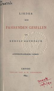 Cover of: Lieder eines fahrenden Gesellen. by Rudolf Baumbach