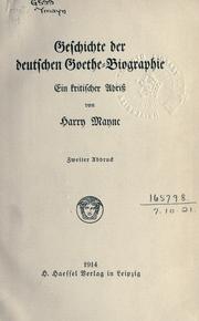 Cover of: Geschichte der deutschen Goethe-Biographie: ein kritischer Abriss.