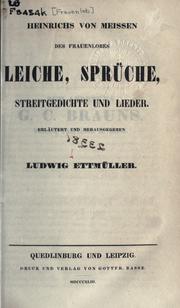 Cover of: Leiche, Sprüche, Streitgedichte und Lieder by Frauenlob, Heinrich von Meissen called