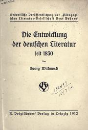 Cover of: Die Entwicklung der deutschen Literatur seit 1830.