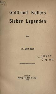Cover of: Gottfried Kellers Sieben Legenden. by Carl Beck