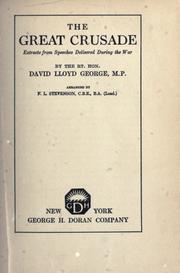 Cover of: great crusade: extracts from speeches delivered during the war.  Arranged by F.L. Stevenson.
