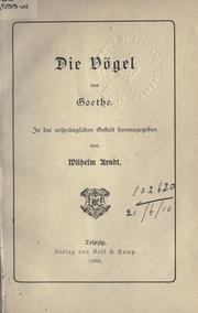 Cover of: Die Vögel; in der ursprünglichen Gestalt by Johann Wolfgang von Goethe