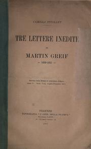 Cover of: Tre lettere inedite di Martin Greif, 1839-1911.