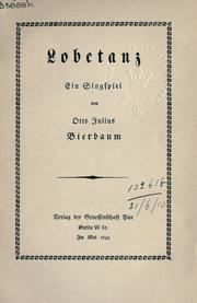 Cover of: Lobetanz by Otto Julius Bierbaum, Otto Julius Bierbaum