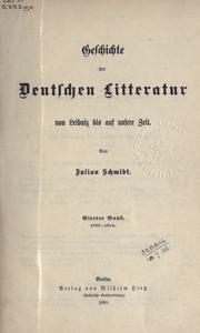 Cover of: Geschichte der deutschen Litteratur von Leibniz bis auf unsere Zeit. by Julian Schmidt, Julian Schmidt