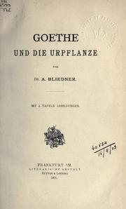Cover of: Goethe und die Urpflanze. by A. Bliedner