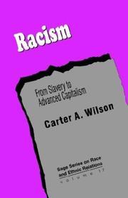 Cover of: Racism: From Slavery to Advanced Capitalism (SAGE Series on Race and Ethnic Relations)