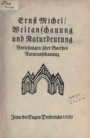 Cover of: Weltanschauung und Naturdeutung: Vorlesungen  über Goethes Naturanschauung.