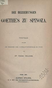 Cover of: Die Beziehungen Goethe's zu Spinoza