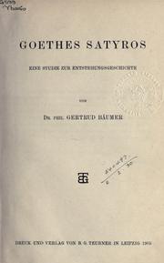 Cover of: Goethes Satyros: eine Studie zur Entstehungsgeschichte.