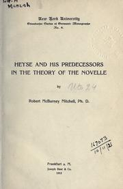 Cover of: Heyse and his predecessors in the theory of the novelle. by Robert McBurney Mitchell