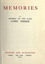 Cover of: Memories: by Admiral of the fleet, Lord Fisher.