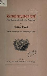 Cover of: Käthchen Schönkopf: eine Frauengestalt aus Goethes Jugendzeit.