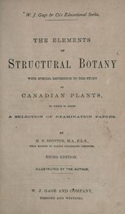 Cover of: The elements of structural botany: with special reference to the study of Canadian plants, to which is added a selection of examination papers
