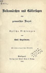 Cover of: Volksmärchen und Göttersagen aus germanischer Vorzeit: epische Dichtungen.