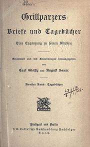 Cover of: Briefe und Tagebucher: eine Ergänzung zu seinen Werken; gesammelt und mit Anmerkungen