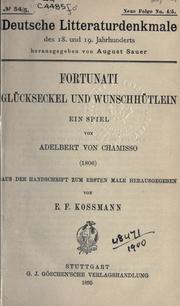 Cover of: Fortunati Glücksechel und Wunschhütlein: ein Spiel (1806)